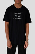 TOO HOT TSHIRT